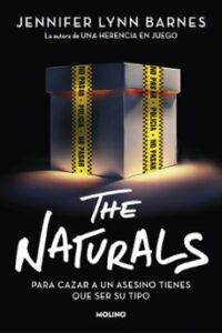 The Naturals: Para Cazar A Un Asesino Tienes Que Ser Su Tipo