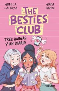 The Besties Club – Tres Amigas Y Un Diario