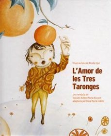L Amor De Les Tres Taronges