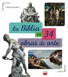 La Biblia En 34 Obras De Arte