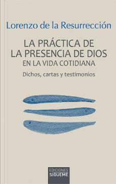 La Práctica De La Presencia De Dios En La Vida Cotidiana