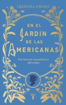 Libro, Audiolibro En El Jardín De Las Americanas En El Jardín De Las Americanas