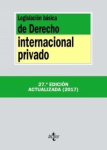 Legislacion Basica De Derecho Internacional Privado (27ª Ed.)