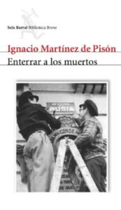 Enterrar A Los Muertos