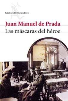 Las Mascaras Del Heroe