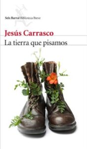 La Tierra Que Pisamos