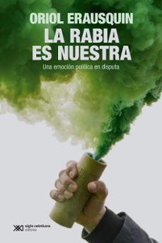 Libro, Audiolibro La Rabia Es Nuestra La Rabia Es Nuestra
