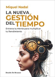 Libro, Audiolibro La Nueva Gestión Del Tiempo La Nueva Gestión Del Tiempo