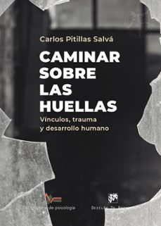 Caminar Sobre Las Huellas