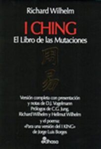 I Ching: El Libro De Las Mutaciones (33ª Ed.)