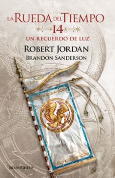La Rueda Del Tiempo Nº 14/14 Un Recuerdo De Luz