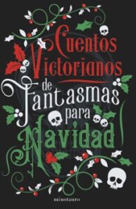 Cuentos Victorianos De Fantasmas Para Navidad