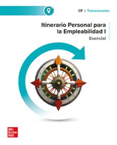 Itinerario Personal Para La Empleabilidad I. Esencial. Grado Medio