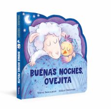 Buenas Noches, Ovejita (la Ovejita Que Vino A Cenar. Libro De Cartón)