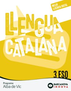Alba De Vic 3º Eso. Llengua Catalana Innova 2