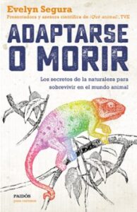 Adaptarse O Morir