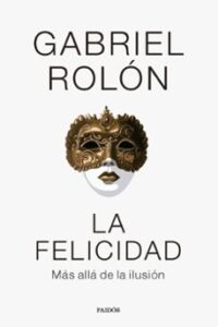 La Felicidad