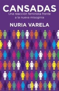 Cansadas: Una Reaccion Feminista Frente A La Nueva Misoginia