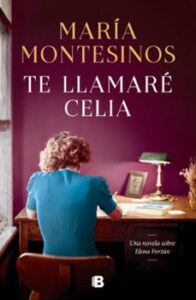 Te Llamaré Celia