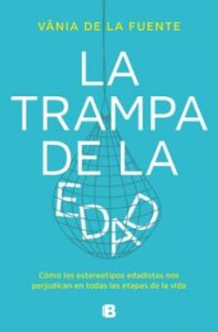La Trampa De La Edad