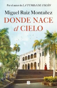 Donde Nace El Cielo