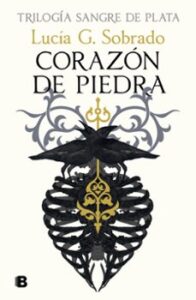 Corazón De Piedra (sangre De Plata 1)