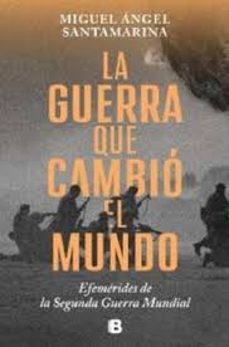 La Guerra Que Cambió El Mundo