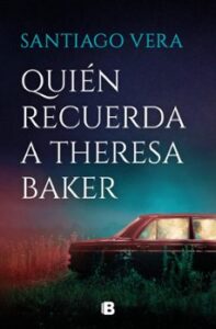 Quién Recuerda A Theresa Baker