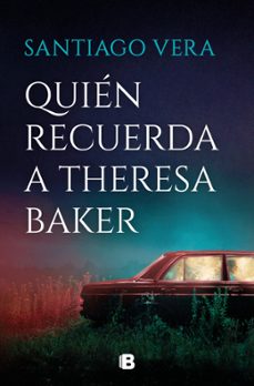 Libro, Audiolibro Quién Recuerda A Theresa Baker Quién Recuerda A Theresa Baker
