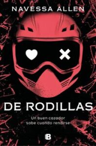 De Rodillas (adéntrate En La Oscuridad 2)