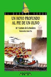 Un Hoyo Profundo Al Pie De Un Olivo (el Duende Verde)