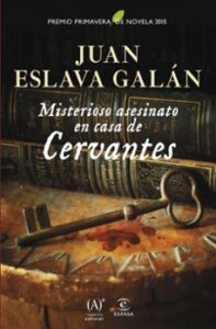 Misterioso Asesinato En Casa De Cervantes (premio Primavera 2015)