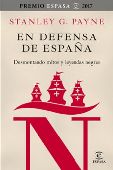 Libro, Audiolibro En Defensa De España: Desmontando Mitos Y Leyendas Negras En Defensa De España: Desmontando Mitos Y Leyendas Negras