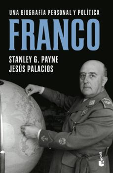Franco: Una Biografia Personal Y Politica