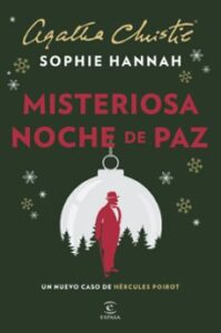 Misteriosa Noche De Paz. Un Nuevo Caso De Hércules Poirot