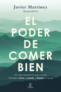 El Poder De Comer Bien