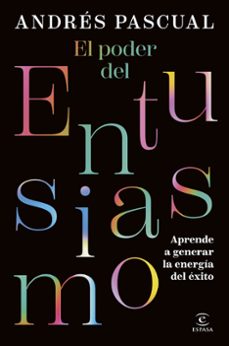 El Poder Del Entusiasmo