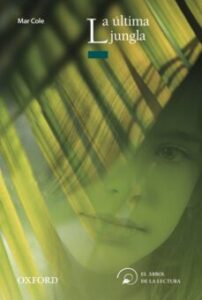 La Ultima Jungla (arbol De La Lectura. A Partir De 12 Años)