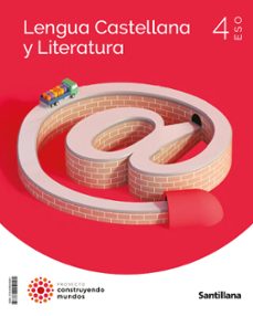 Lengua Y Literatura 4º Eso Construyendo Mundos Ed 2023