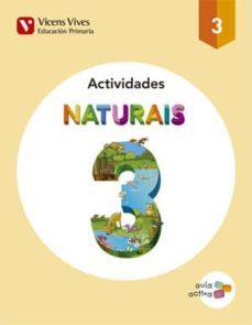 Naturais 3 Actividades (aula Activa) Tercero De Primaria Isbn: 9788468222042