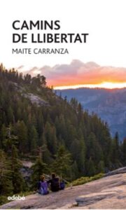 Camins De Llibertat