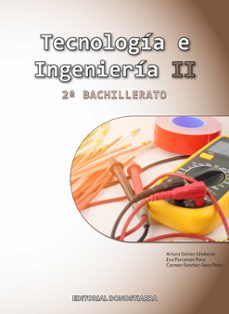Tecnologia E Ingenieria Ii 2º Bachillerato Ed 2023