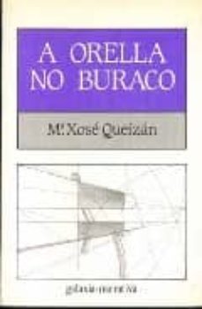 A Orella No Buraco (2ª Ed.)