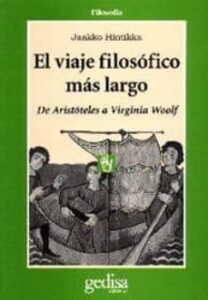 El Viaje Filosofico Mas Largo: De Aristoteles A Virginia Woolf