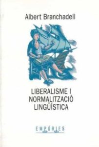 Liberalisme I Normalització Lingüística