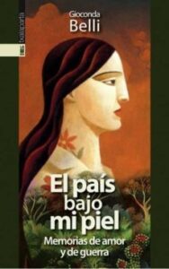 El Pais Bajo Mi Piel Memorias De Amor Y Guerra