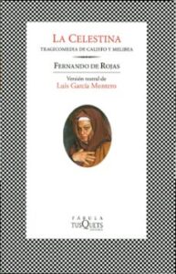 La Celestina: Tragicomedia De Calisto Y Melibea (6ª Ed.)