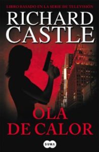 Ola De Calor (serie Castle 1)