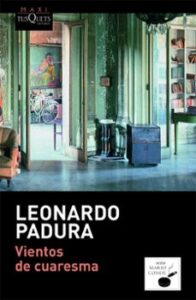 Vientos De Cuaresma (serie Mario Conde 2)