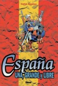 España, Una Grande Y Libre